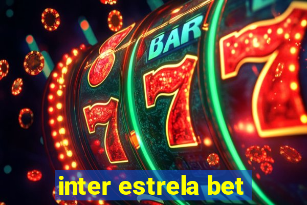 inter estrela bet